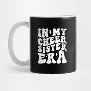 In My Cheer Sister Era Mug